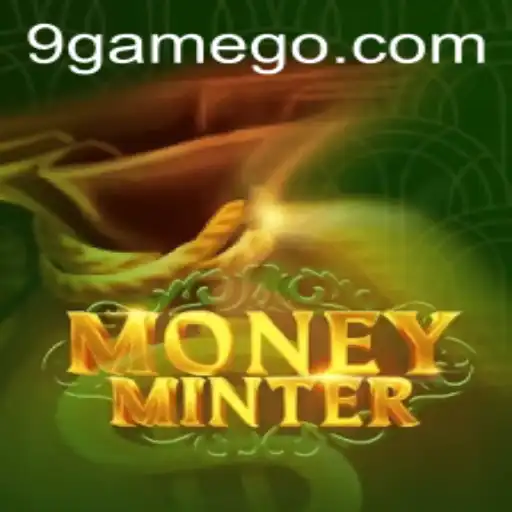 Enter the Exciting World of MoneyMinter and Master 9.GAME